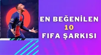 En çok beğenilen 10 FIFA şarkısı!