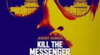 Kill the Messenger (Elçiyi Öldür) Filmi! Kill the Messenger (Elçiyi Öldür) konusu nedir? Kill the Messenger (Elçiyi Öldür) oyuncuları kimdir?