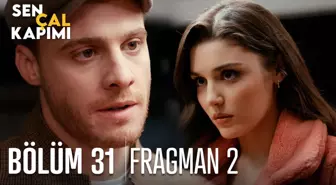 Sen Çal Kapımı 31. Bölüm 2. Fragmanı