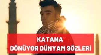 Katana Dönüyor Dünyam sözleri | Zula Mardin haritası şarkısı!