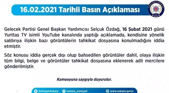 Ankara Emniyet Müdürlüğü'nden Selçuk Özdağ'ın açıklamalarına yalanlama