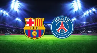 Barcelona PSG maçı ne zaman, saat kaçta ve hangi kanalda? İşte Barcelona PSG maçının ayrıntıları