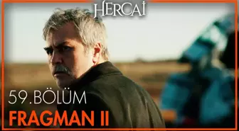 Hercai 59. Bölüm 2. Fragmanı