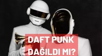 Daft Punk dağıldı mı? Daft Punk neden dağıldı? Daft Punk ne demek? Daft Punk biyografi! Daft Punk şarkıları neler?