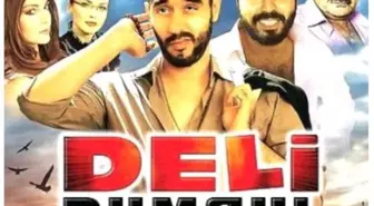 Deli Dumrul filmi konusu nedir? Deli Dumrul oyuncuları kimlerdir? Deli Dumrul filmi nerede çekildi?