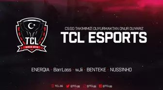 TCL Esports CS: GO kadrosunu duyurarak espor arenasına giriş yaptı