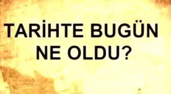 Tarihte bugün ne oldu? 7 Mart tarihinde ne oldu, kim doğdu, kim öldü, hangi önemli olaylar oldu? İşte, 7 Mart'ta yaşananlar!