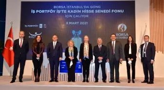 'İş Portföy İş'te Kadın Hisse Senedi Fonu' yatırımcılara sunuldu