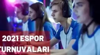 2021'deki en heyecanlı espor turnuvaları