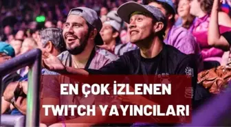 Twitch'te en çok takipçisi olan 5 yayıncı: Esporun öne çıkan isimleri