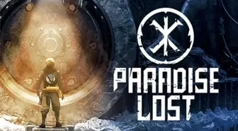 Paradise Lost 24 Mart'ta çıkış yapacak