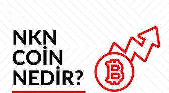 NKN Coin nedir? Güncel NKN Coin yorum ve grafiği