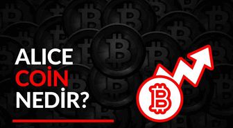 ALICE Coin Yorum (16 Mart): ALICE Coin nedir, ne işe yarar?