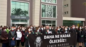 Avukat Ersin Arslan'ın ölümüyle ilgili İzmir Barosu'ndan açıklama