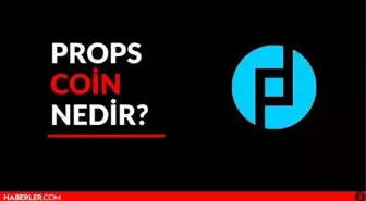 PROPS Coin nedir? Güncel PROPS Jetonu (PROPS) Coin yorum ve grafiği