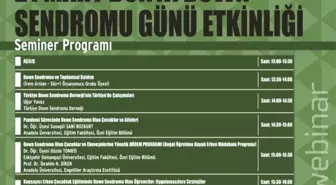 21 Mart 'Dünya Down Sendromu Farkındalık Günü' çevrim içi ortamda gerçekleşecek