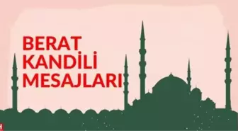 Berat Kandili mesajları - Kısa, resimli, dualı Berat Kandili mesajları! En güzel anlamlı kandil mesajları!