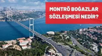 Montrö Boğazlar Sözleşmesi nedir? Montrö Boğazlar Sözleşmesi ne zaman imzalandı, maddeleri nedir?