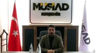 MÜSİAD Kırşehir Şubesine genç iş adamı