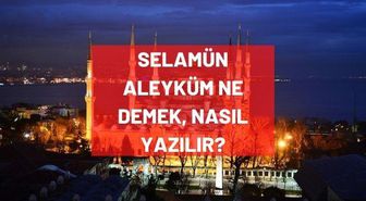 Selamün Aleyküm ne demek, anlamı nedir? Selamün Aleyküm Arapça yazılışı, Türkçe meali nedir? Selamün Aleyküm nasıl yazılır?