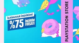 PlayStation Store'da ilkbahar indirimleri başladı! İşte indirime giren oyunların fiyatları!