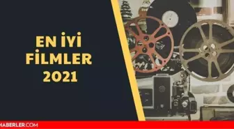 En İyi Filmler 2021 - IMDb Sıralamasına Göre En İyi 100 Film