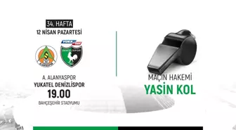 Alanyaspor ile Denizlispor maçında Yasin Kol düdük çalacak