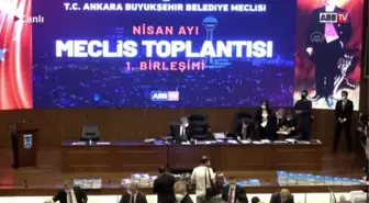 Ankara Büyükşehir Belediye Meclisi toplantısı