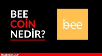 Bee Coin nedir, borsaya ne zaman girecek? Bee Coin kaç TL?