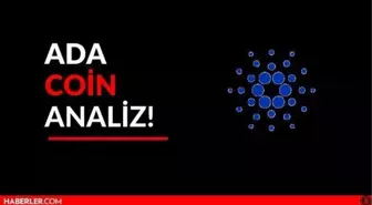 ADA Coin Yorum (14 Nisan): Cardano (ADA) Fiyat Analizi