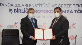 Gebze Teknik Üniversitesi ve TSE arasında iş birliği