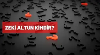 Zeki Altun kimdir? Zeki Altun kaç yaşındaydı, nereli? Zeki Altun biyografisi!