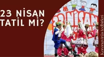 23 Nisan'da online ders var mı? 23 Nisan tatil mi, ders olacak mı?