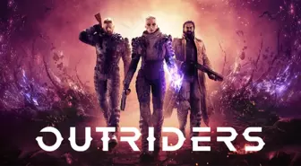 Outriders yapımcısı Square Enix, E3 2021'de kullanıcılara duyuruları paylaşacak