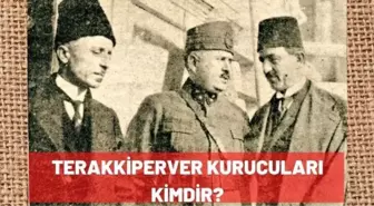Terakkiperver kurucuları kimdir? Terakkiperver Cumhuriyet Fırkası nedir?