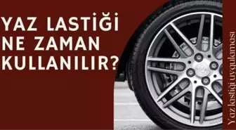 Yaz lastiği ne zaman takılır 2021? Kış lastiği, yaz lastiği kullanım tarihleri!