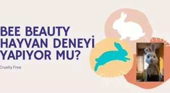 Bee Beauty hayvanlar üzerinde deney yapıyor mu?