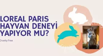 Loreal Paris hayvanlar üzerinde deney yapıyor mu?