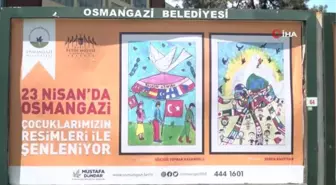 Son dakika haberleri! Osmangazi'de billboardlar çocukların resimleriyle donatıldı