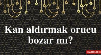 Kan aldırınca oruç bozulur mu? Diyanet'e göre oruçluyken kan aldırmak orucu bozar mı?
