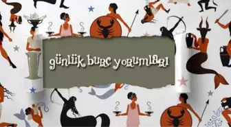 Günlük burç yorumları 27 Nisan - Bugün yükselen burç yorumları!