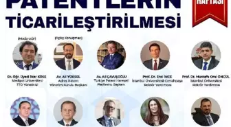 Patentlerin ticarileşmesi etkinliği gerçekleştirildi