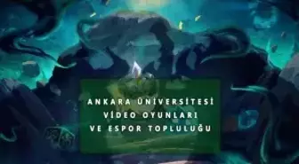 Ankara Üniversitesi Espor Topluluğu TFT ve LoL turnuvaları ile geliyor!
