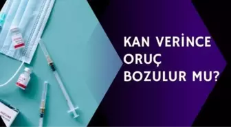 Kan vermek orucu bozar mı? Diyanet fetvası