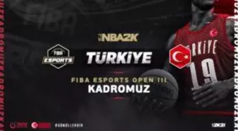 FIBA Esports Open III Turnuvası kadrosu duyuruldu!