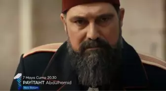 Payitaht Abdülhamit canlı izle! TRT1 Payitaht Abdülhamit 150. bölüm canlı izle! 7 Mayıs Payitaht Abdülhamit full canlı izle!