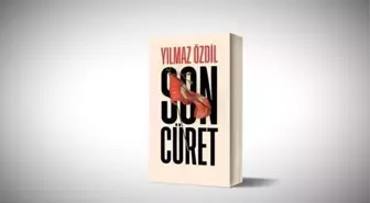 Yılmaz Özdil'in 'Son Cüret' kitabının konusu nedir?