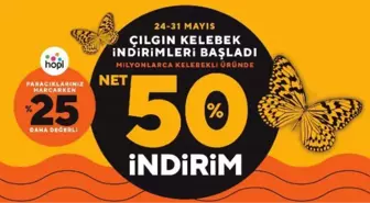 'Çılgın Kelebek' indirimi başladı