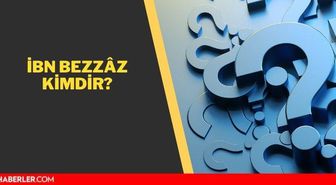 İbn Bezzâz kimdir? İbn Bezzâz aslen nerelidir? İbn Bezzâz hangi yıllar arasında yaşamıştır?