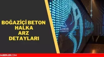 Boğaziçi Beton halka arz eşit mi, oransal mı? boğaziçi beton halka arz alınır mı? Boğaziçi Beton halka arz hisse kodu nedir?